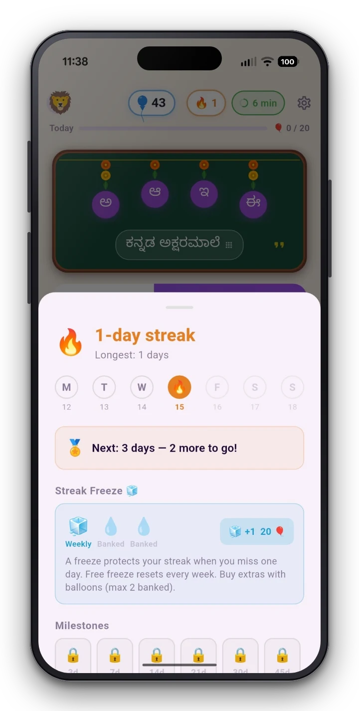 Build the habit, day by day — Daily streaks, streak freezes and badges